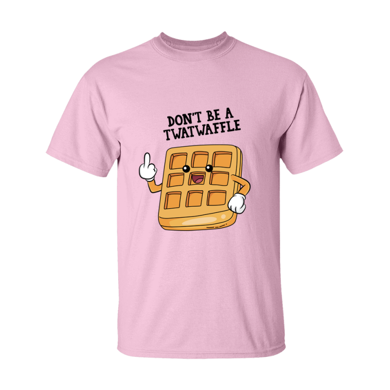 Don't Be A Twatwaffle Shirt