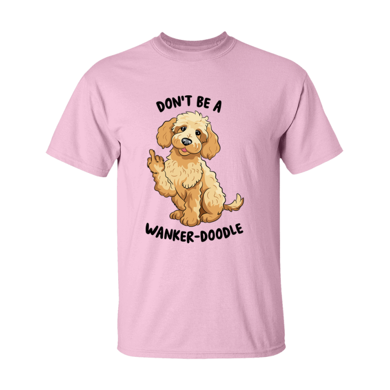 Don't Be A Wanker Doodle Shirt