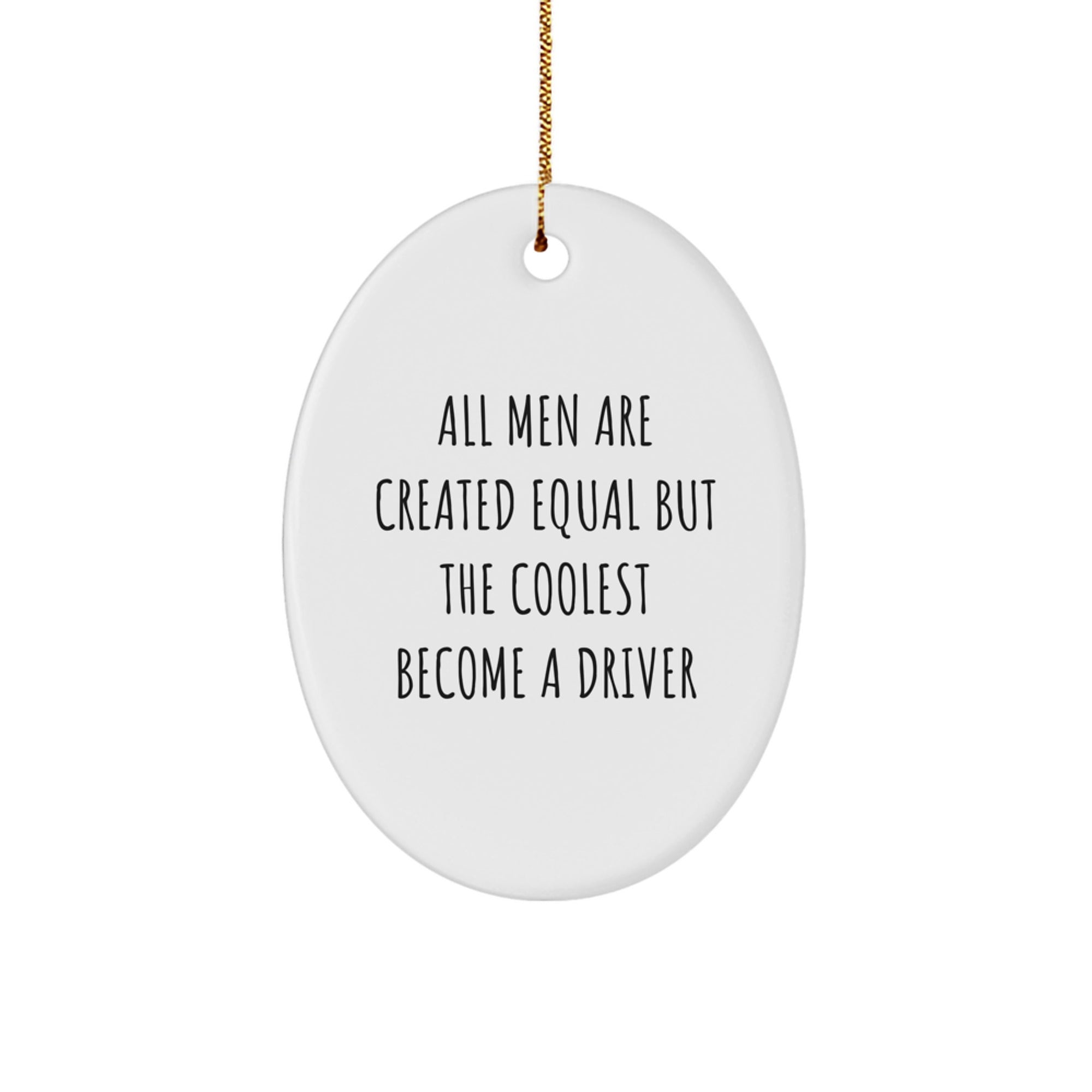 Funny Driver Gifts for Men Oval Ornament Christmas Unique Presents from Friends
