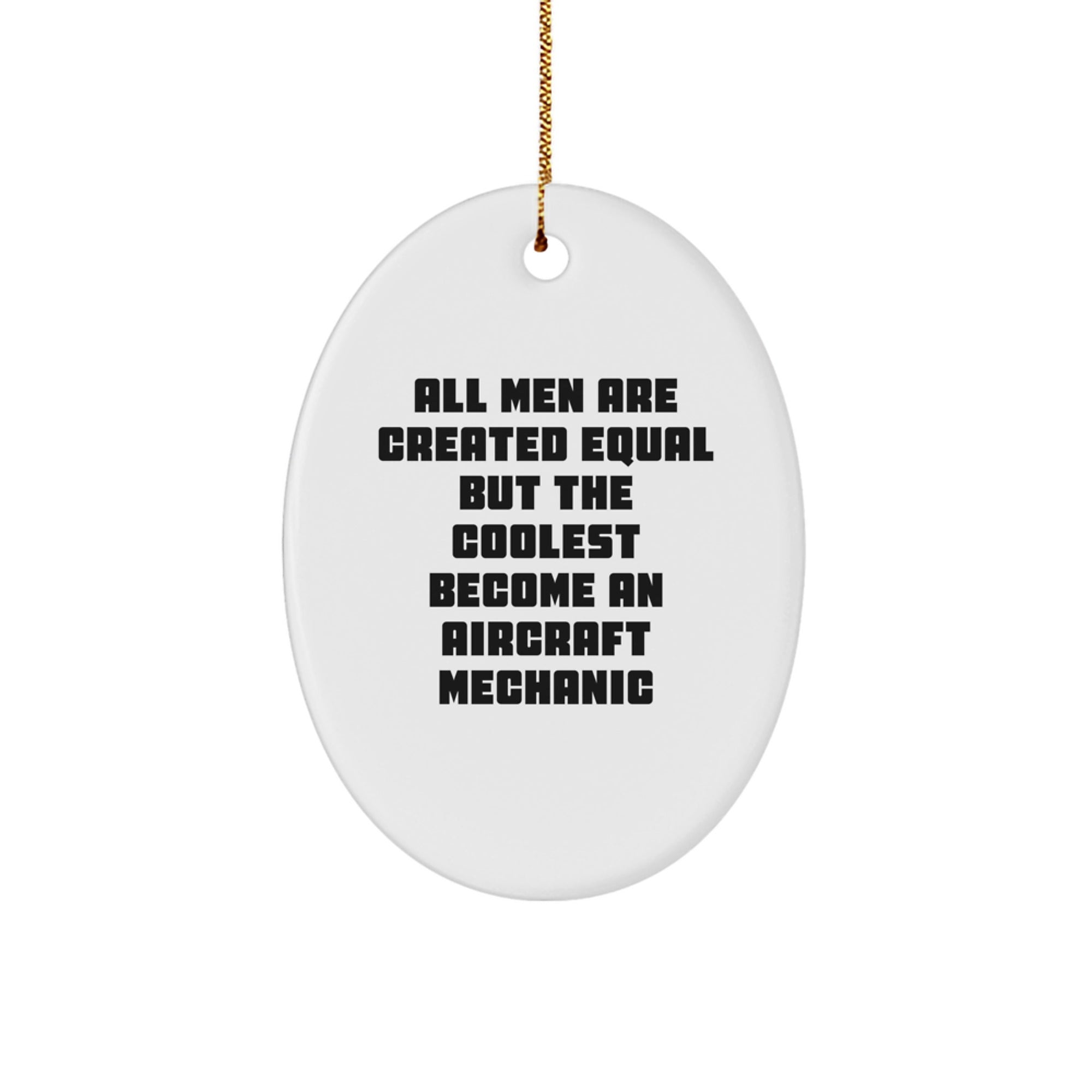 Aircraft Mechanic Christmas Ornament Gift A Favorite, Thoughtful
