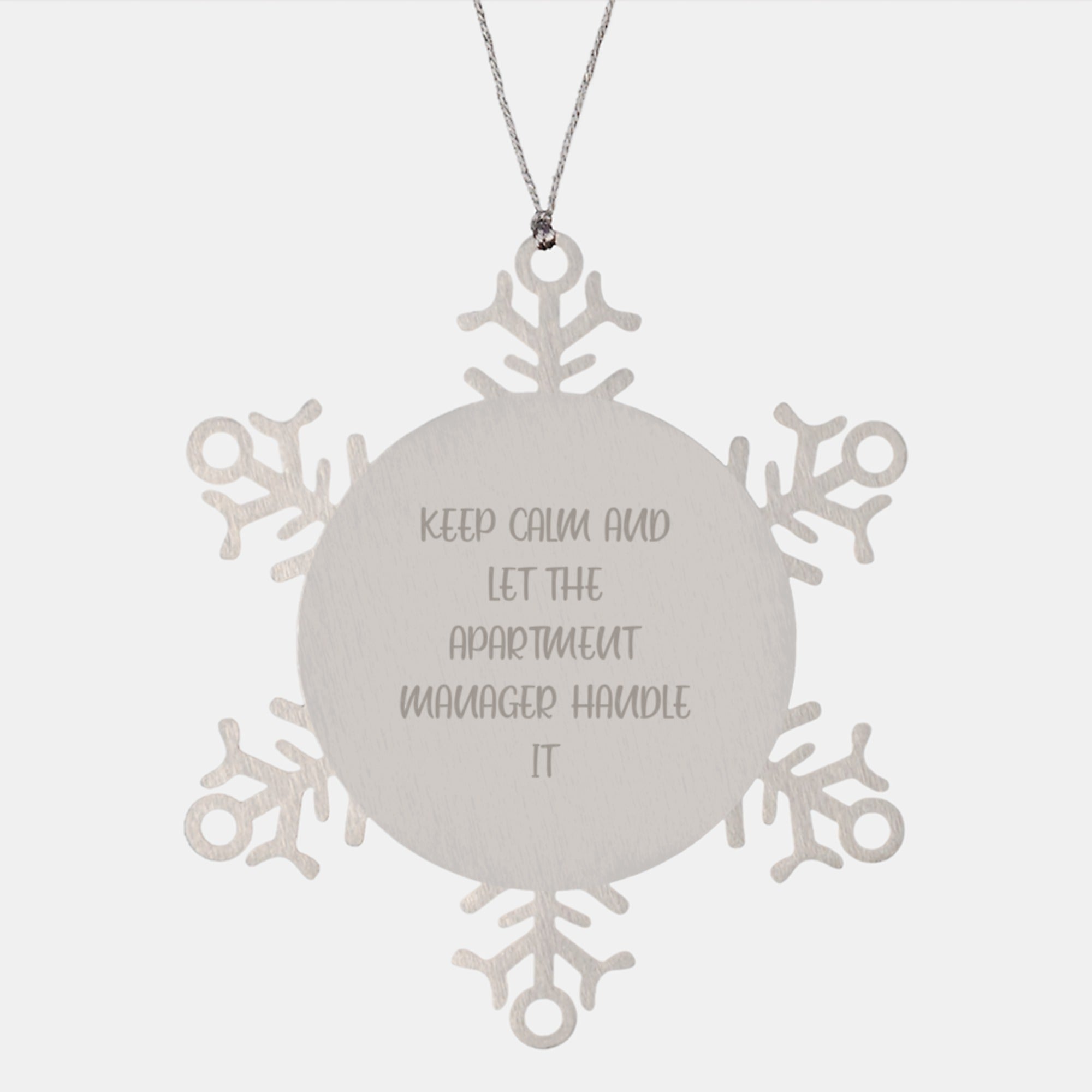 'Keep Calm' Snowflake Ornament for Apartment Manager, Ideal Gifts from Friends and Family for Christmas Season