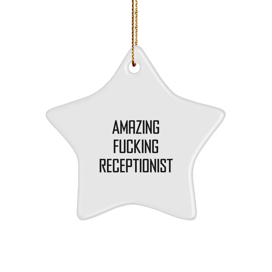 Funny Receptionist Gifts from Friends, Unique Star Ornament for Amazing Women, 'Amazing F--king Receptionist' Quote, Christmas Memorable Presents - Image 1