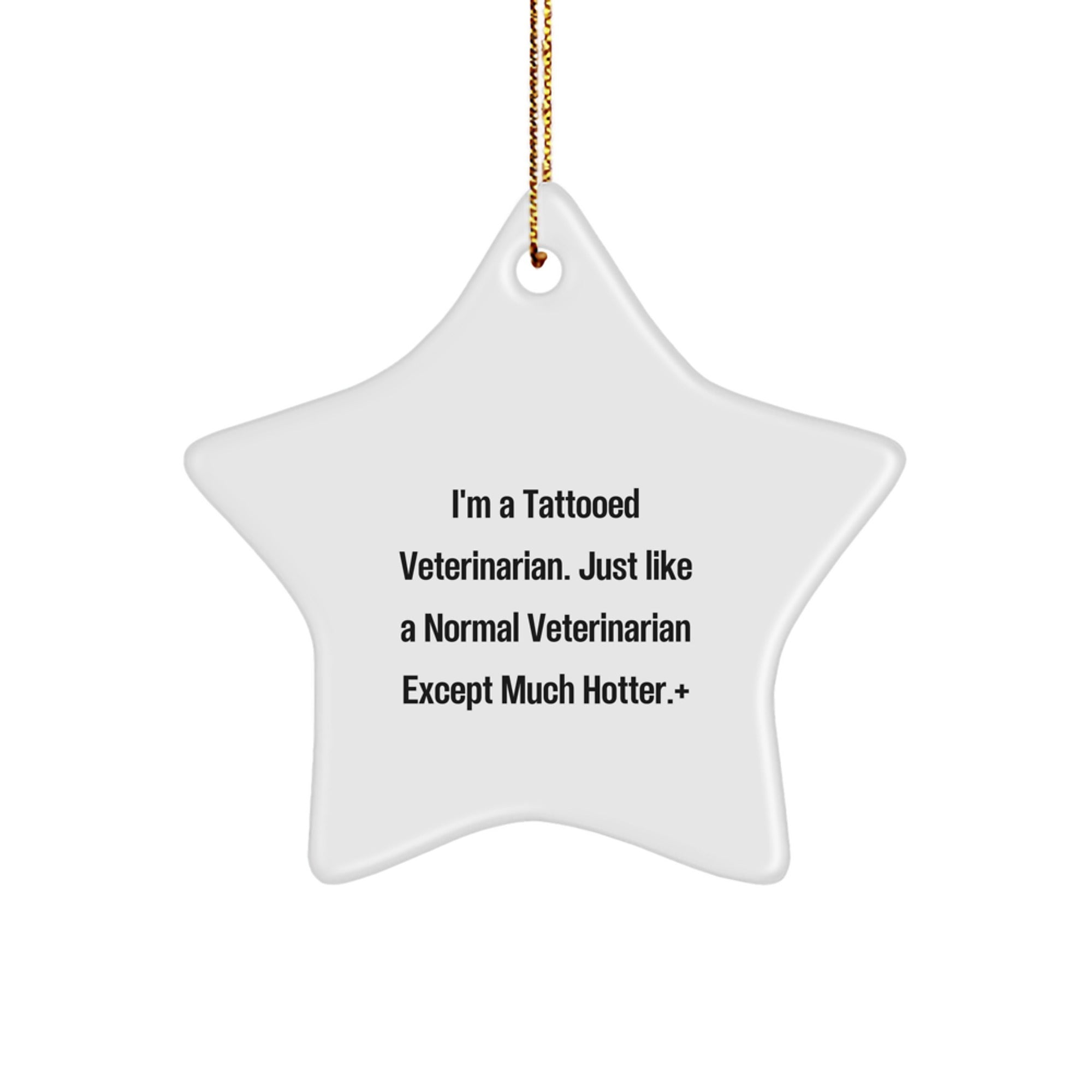 Funny Veterinarian Star Ornament Gifts from Men, Friends, Coworkers, or Family for Veterinarian, Animal Lovers, Christmas Unique Gifts
