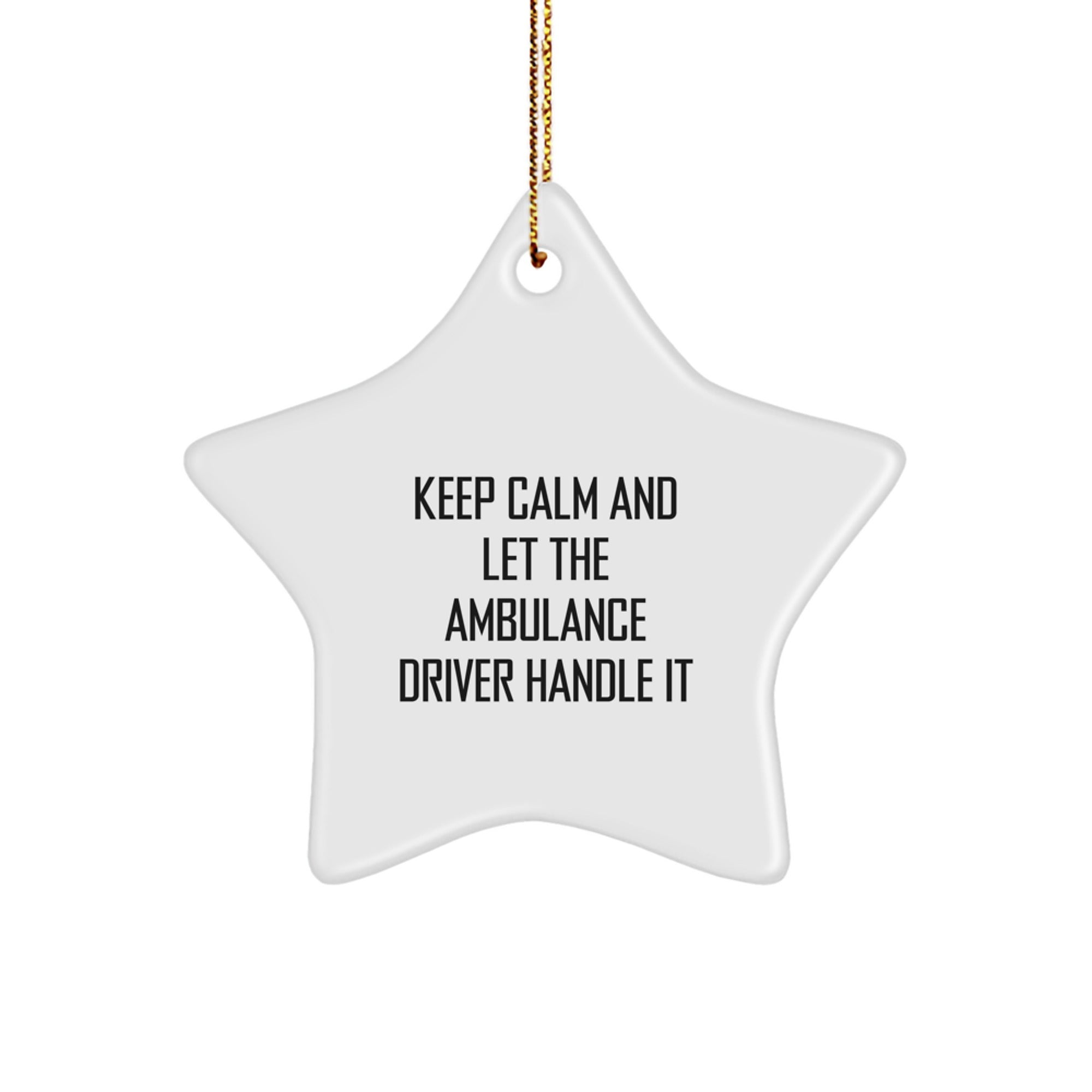 Funny Ambulance Driver Gifts from Friends - Star Ornament for Ambulance Driver Christmas Unique Gifts