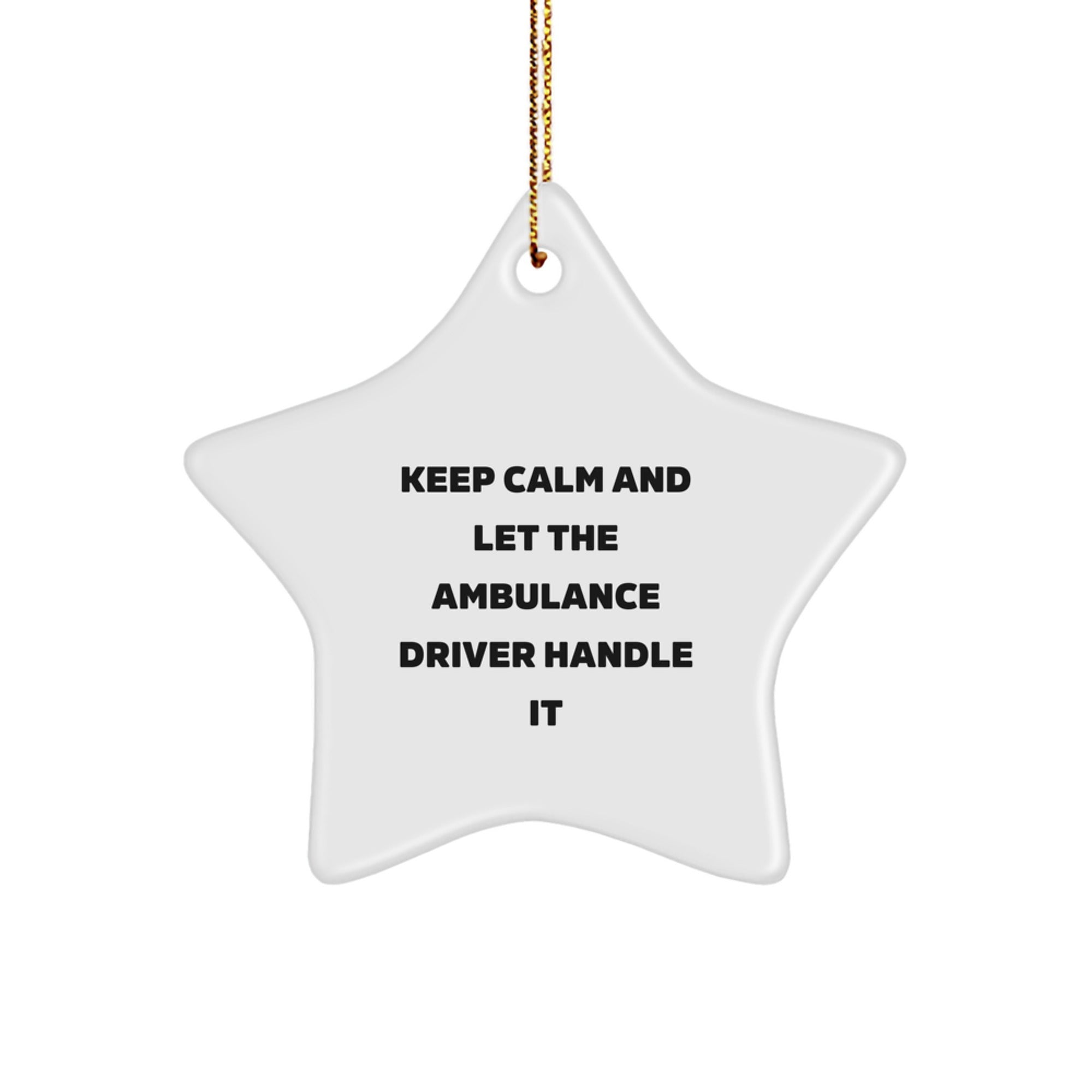 Funny Ambulance Driver Gifts from Friends for Ambulance Driver - Star Ornament Christmas Unique Gifts