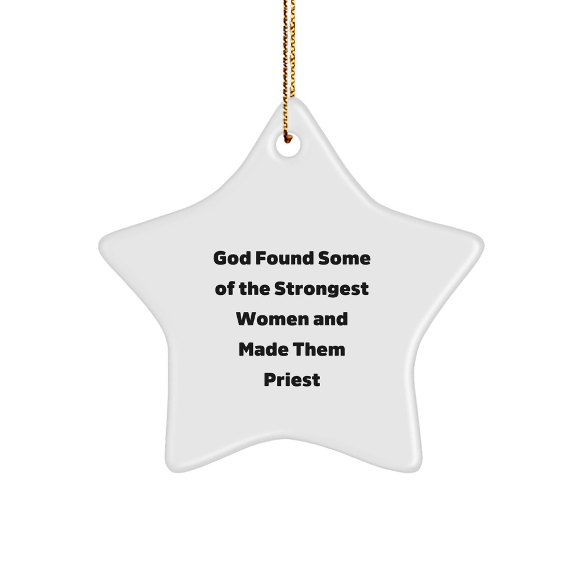 Funny Priest Gifts for Christmas - Star Ornament from Men, Women, Friends, Coworkers, Family - Inspirational Quote Star Decoration
