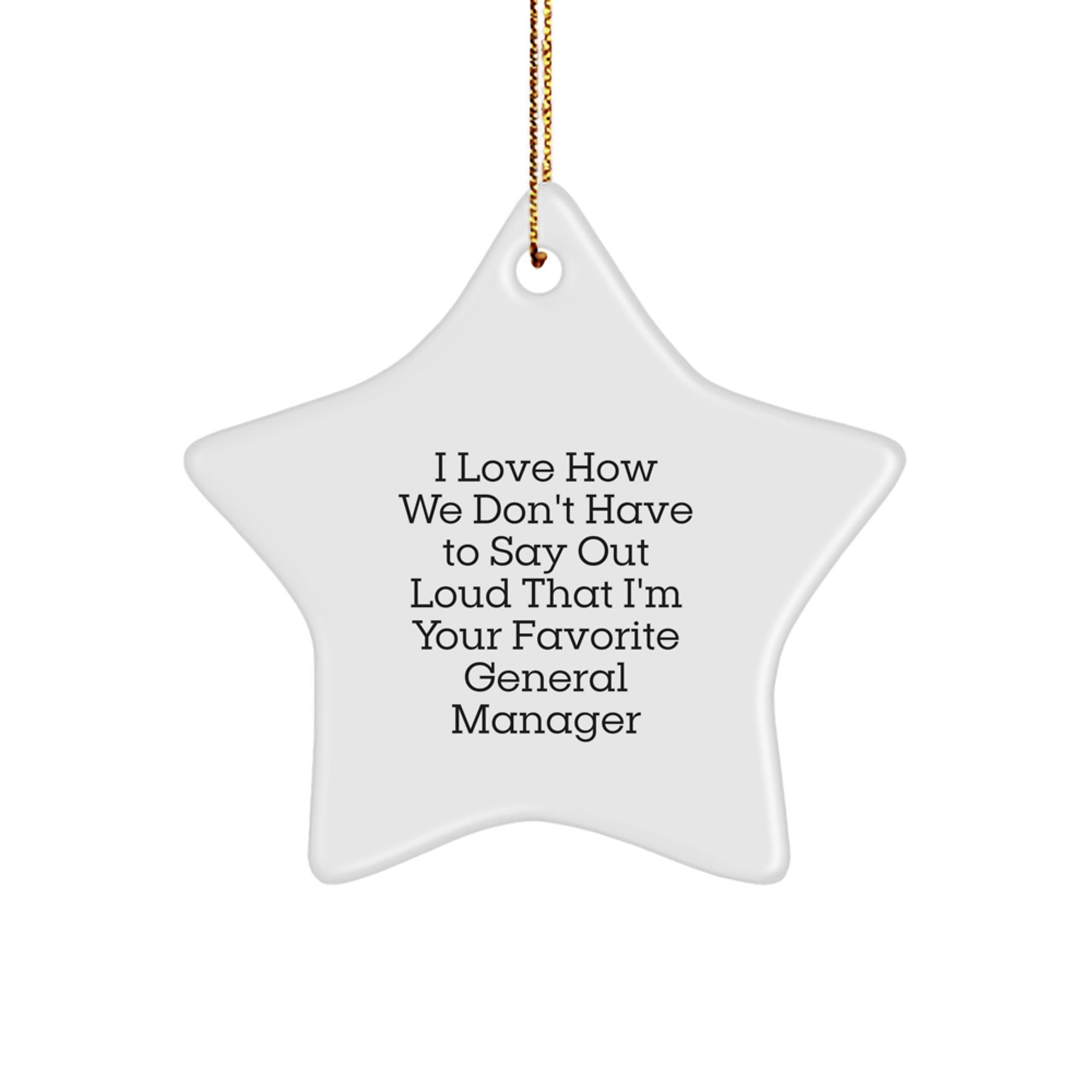 Funny General Manager Gifts from Family - Favorite General Manager Star Ornament Christmas Unique Gifts for General Managers
