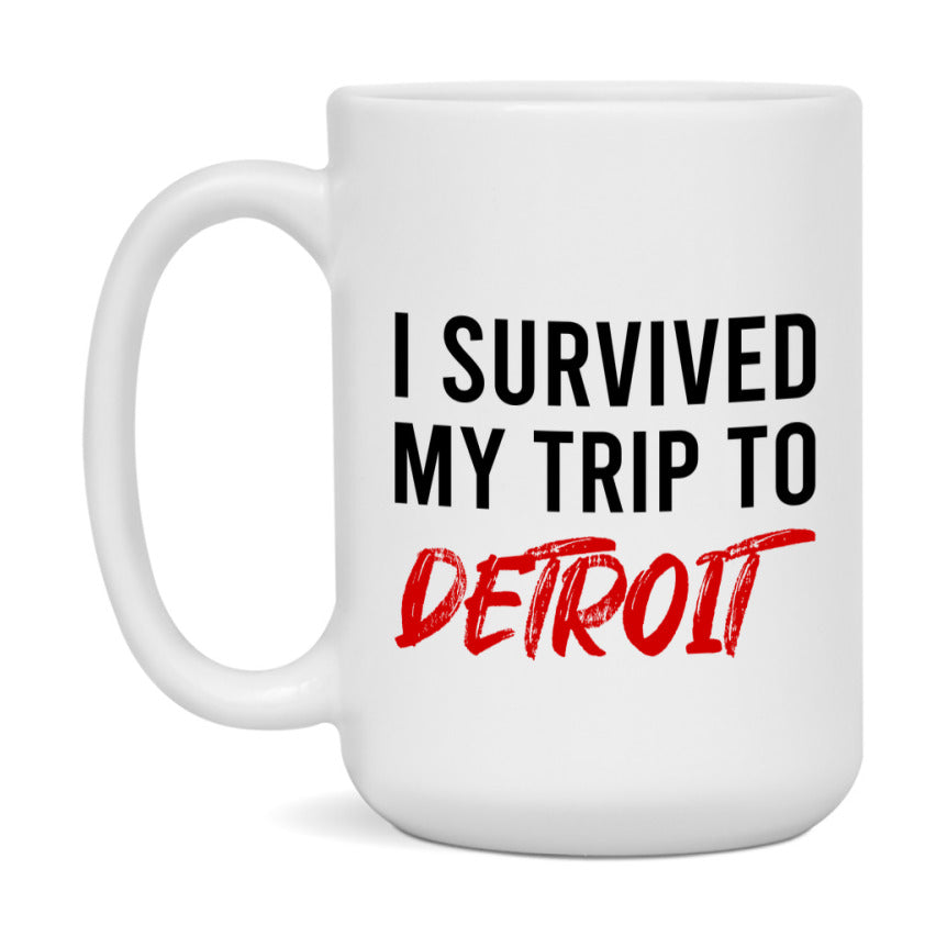 Funny Travel Mug – I Survived My Trip to Detroit, 11oz or 15oz White Ceramic Coffee Mug, Novelty Travel Gift