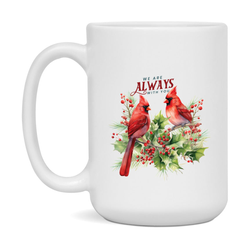 Red Cardinal Mug – Northern Red Cardinal Christmas Mug with Heartfelt Message, 11oz or 15oz White Ceramic Coffee Cup