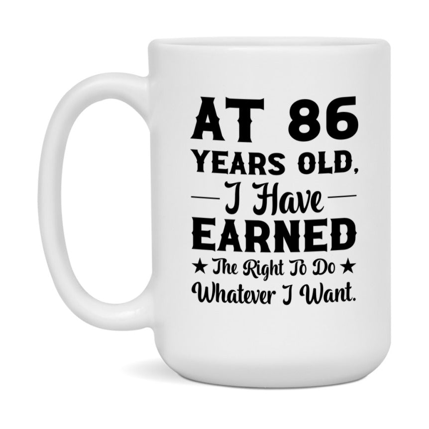Birthday Gift for 86 Year Old Men and Women, Funny Coffee Mug, 11oz or 15oz Ceramic White Cup
