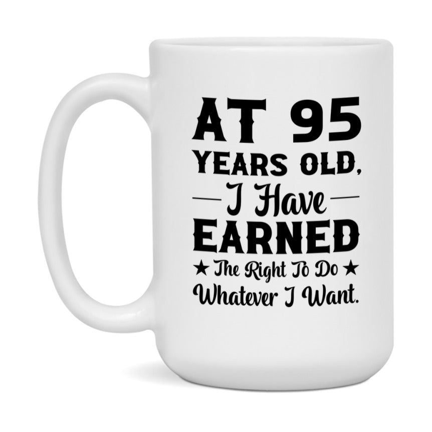 Birthday Gift for 95 Year Old Men and Women, Funny Coffee Mug, 11oz or 15oz Ceramic White Cup