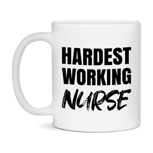 Nurse Superlative Mug, Hardest Working Nurse, 11oz or 15oz Ceramic Coffee Mug, Double-Sided Cup, Gift for Nurse, Coworker Gift, Boss Gift