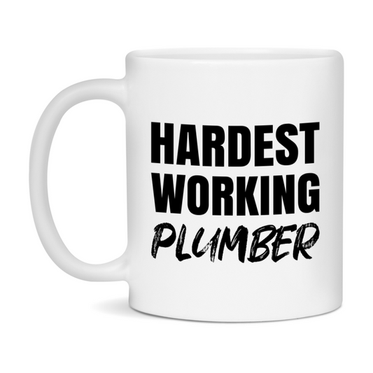 Plumber Superlative Mug, Hardest Working Plumber, 11oz or 15oz Ceramic Coffee Mug, Double-Sided Cup, Gift for Plumber, Coworker Gift, Boss Gift
