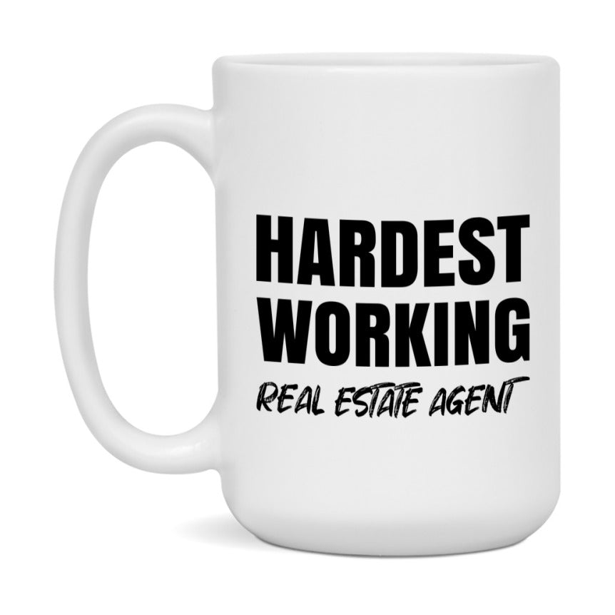 Real Estate Agent Superlative Mug, Hardest Working Real Estate Agent, 11oz or 15oz Ceramic Coffee Mug, Double-Sided Cup, Gift for Real Estate Agent, Coworker Gift, Boss Gift