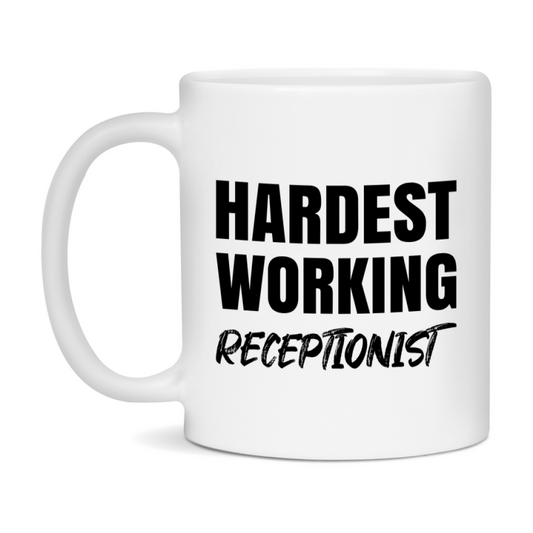 Receptionist Superlative Mug, Hardest Working Receptionist, 11oz or 15oz Ceramic Coffee Mug, Double-Sided Cup, Gift for Receptionist, Coworker Gift, Boss Gift