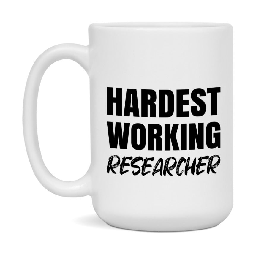 Researcher Superlative Mug, Hardest Working Researcher, 11oz or 15oz Ceramic Coffee Mug, Double-Sided Cup, Gift for Researcher, Coworker Gift, Boss Gift