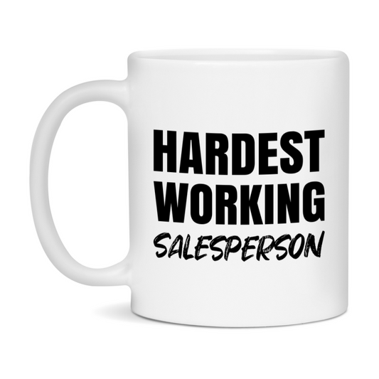 Salesperson Superlative Mug, Hardest Working Salesperson, 11oz or 15oz Ceramic Coffee Mug, Double-Sided Cup, Gift for Salesperson, Coworker Gift, Boss Gift