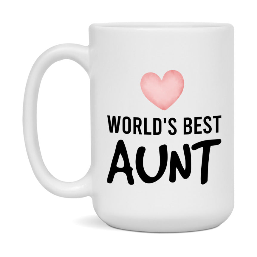 World's Best Aunt Mug, Aunt Superlative Coffee Mug, 11oz or 15oz Ceramic Cup, Gift for Aunt