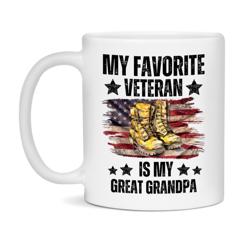 Veteran Gift Mug, My Favorite Veteran Is My Great Grandpa, 11oz or 15oz Ceramic Coffee Cup Gift for Great Grandpa