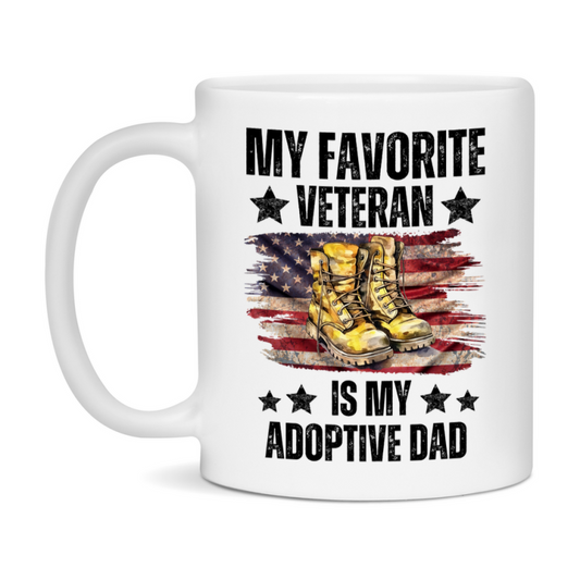 Veteran Gift Mug, My Favorite Veteran Is My Adoptive Dad, 11oz or 15oz Ceramic Coffee Cup Gift for Adoptive Dad