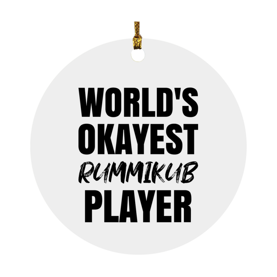 Funny Board Game Gifts, World's Okayest Rummikub Player, Mdf Circle Ornament Gift for Rummikub Players