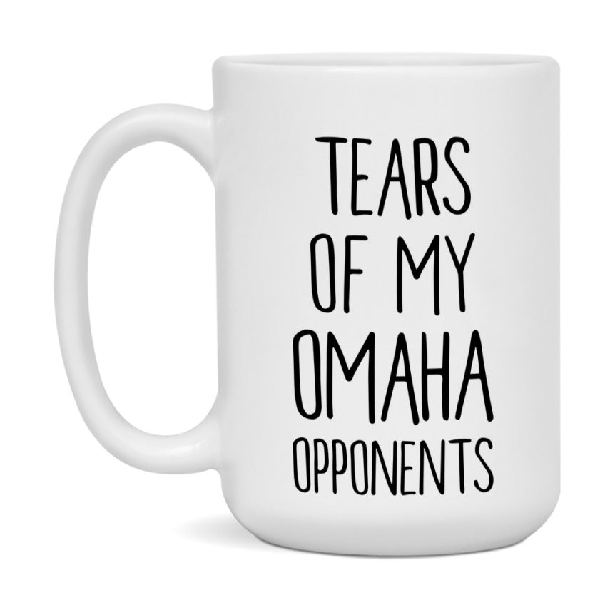 Funny Omaha Mug – “Tears Of My Omaha Opponents” – 11Oz Or 15Oz Coffee Cup