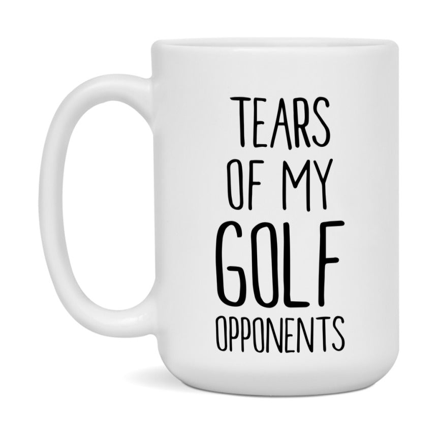 Funny Golf Mug – “Tears Of My Golf Opponents” – 11Oz Or 15Oz Coffee Cup
