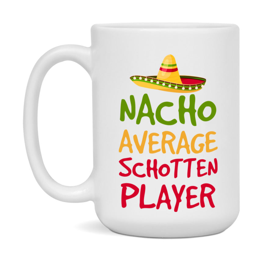 Funny Nacho Average Schotten Player Mug – 11Oz Or 15Oz Ceramic Coffee Cup For Card Game Lovers