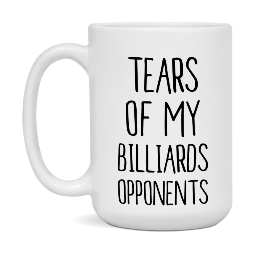 Tears Of My Billiards Opponents Mug