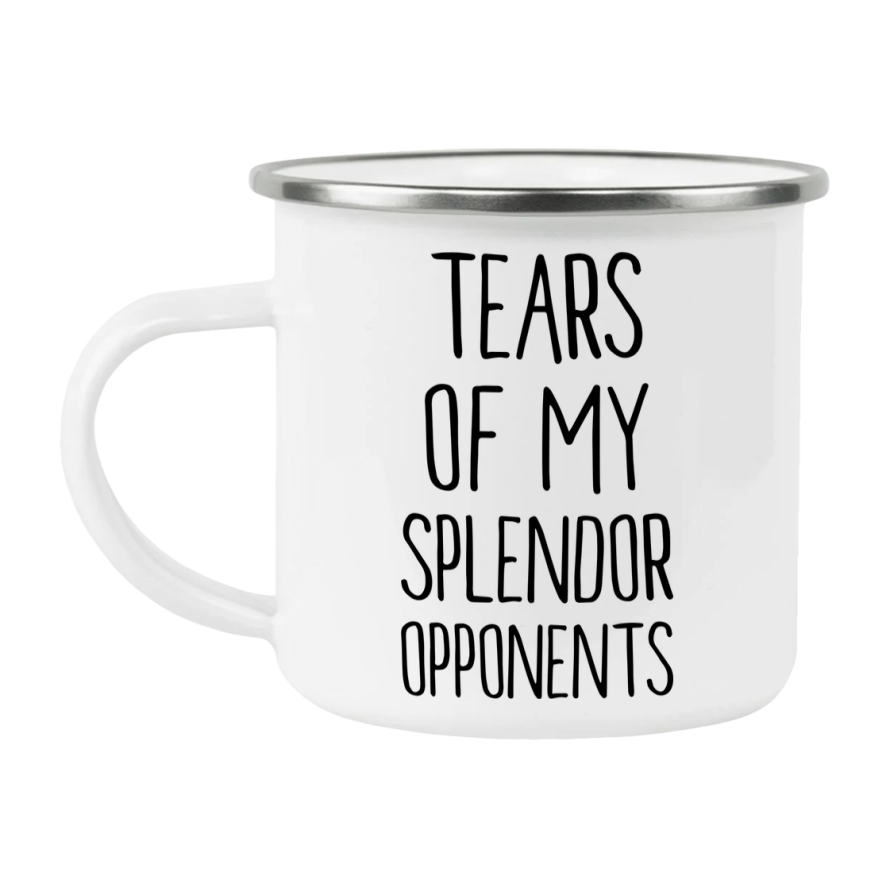 Funny Board Game Mug, Tears Of My Splendor Opponents, 12Oz White Enamel Camping Mug, Novelty Gift For Splendor Players