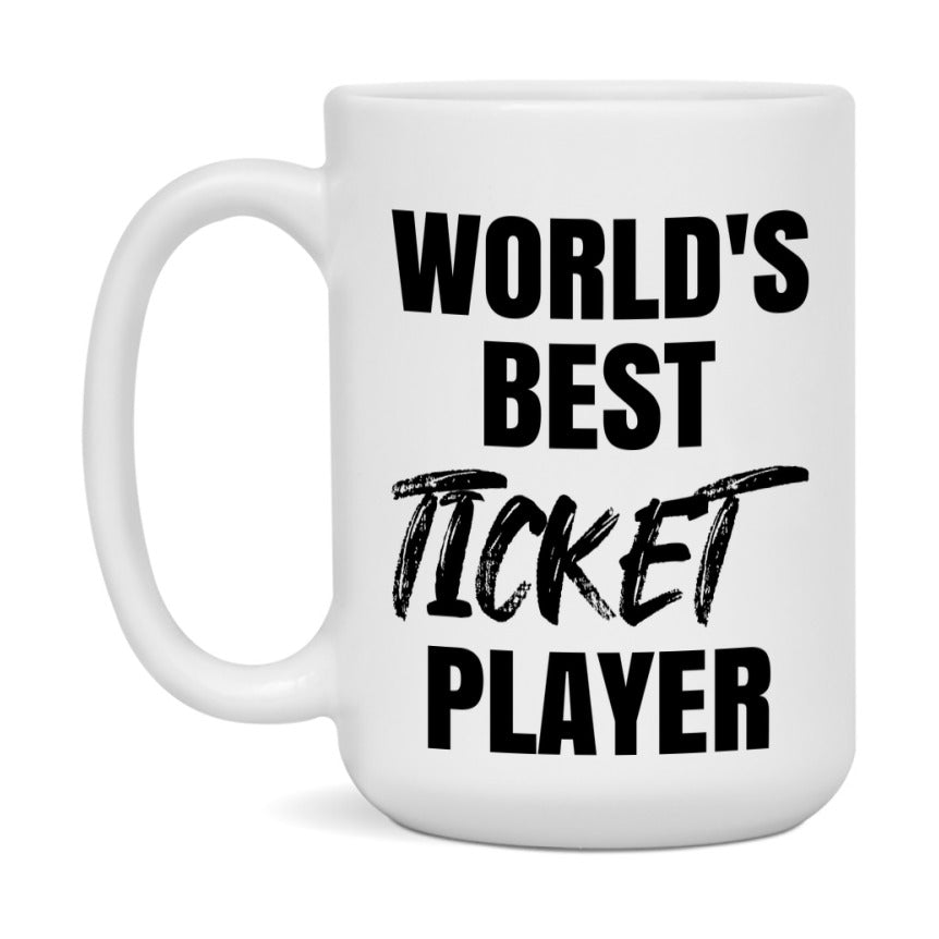 World's Best Ticket Player Mug, Funny Game Board Gift, 11Oz Or 15Oz White Ceramic Mug