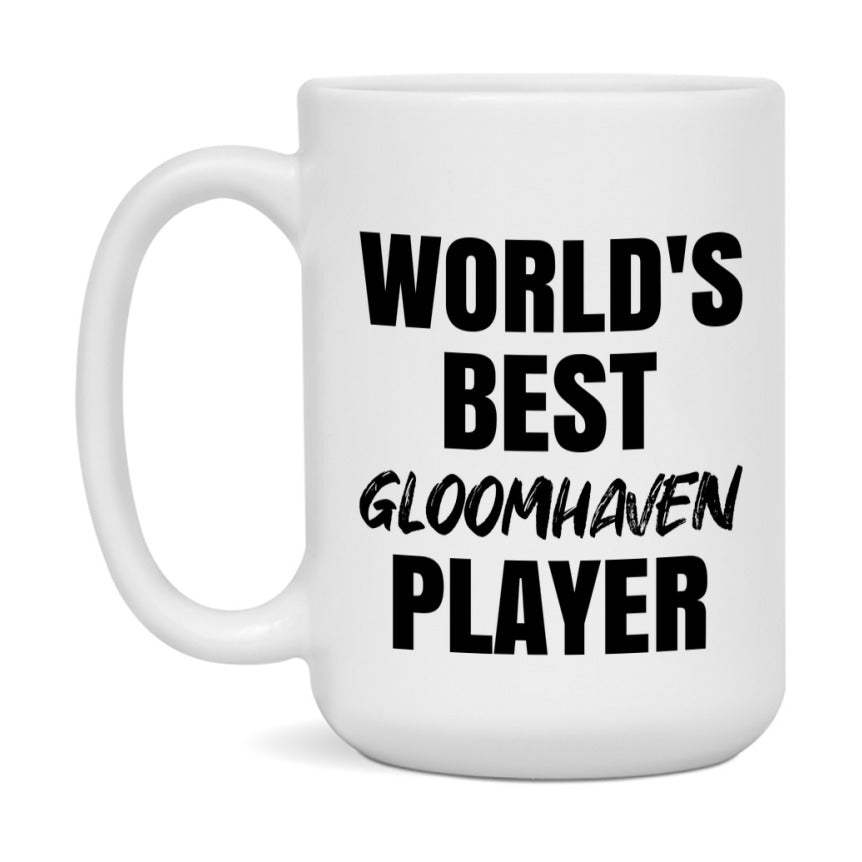 World's Best Gloomhaven Player Mug, Funny Game Board Gift, 11Oz Or 15Oz White Ceramic Mug