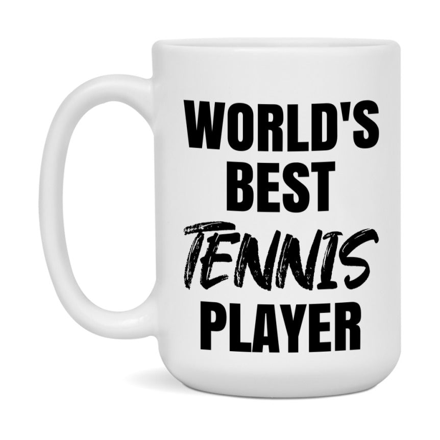 World's Best Tennis Player Mug, Double-Sided 11Oz Or 15Oz Coffee Cup