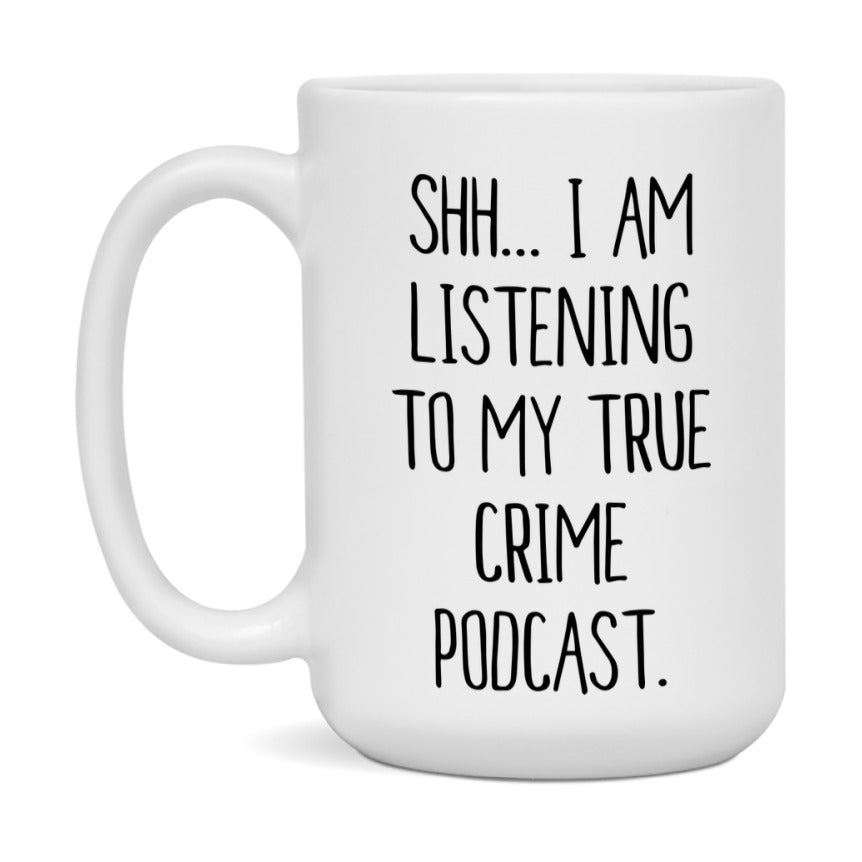 True Crime Podcast Mug