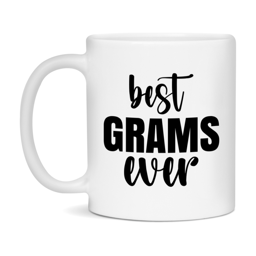 Best Grams Ever Mug, Mother's Day Gift, 11Oz Or 15Oz Ceramic Coffee Cup