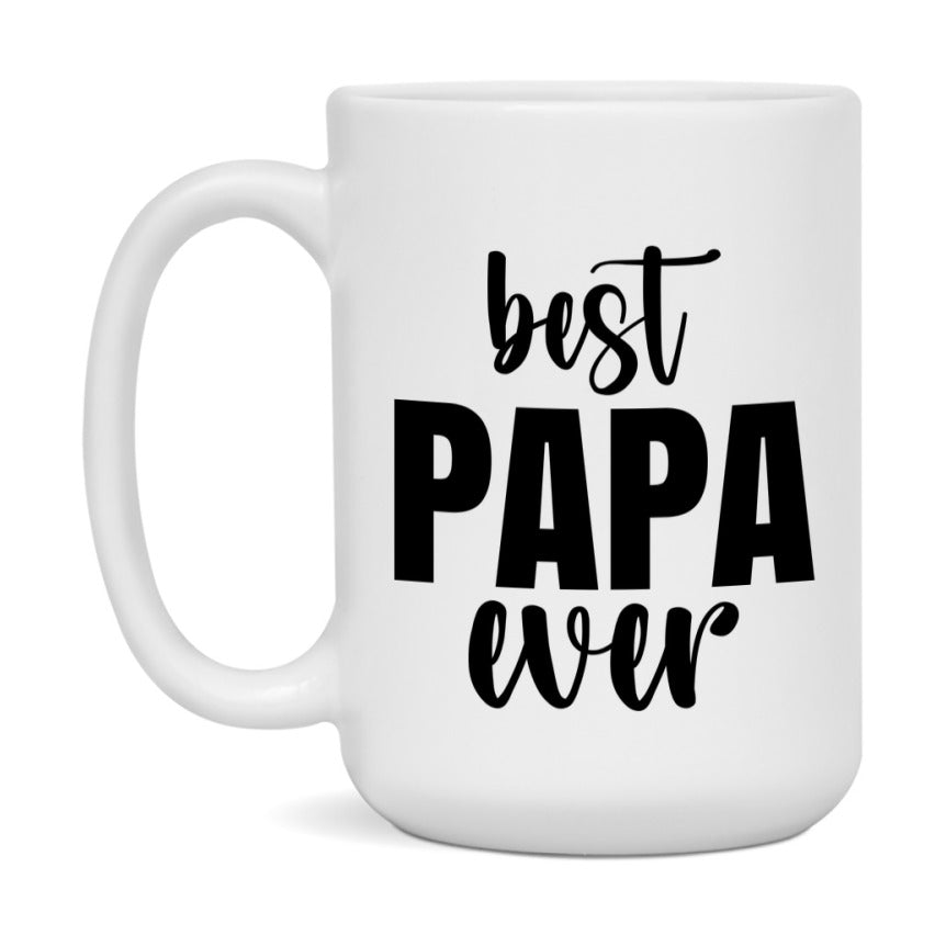 Best Papa Ever Mug, Father’s Day Gift, 11Oz Or 15Oz Ceramic Coffee Mug