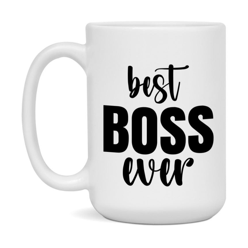 Best Boss Ever Mug, Father’s Day Gift, 11Oz Or 15Oz Ceramic Coffee Mug