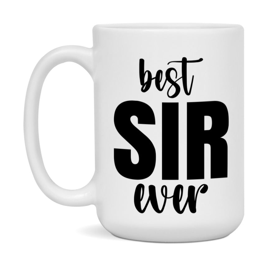 Best Sir Ever Mug, Father’s Day Gift, 11Oz Or 15Oz Ceramic Coffee Mug