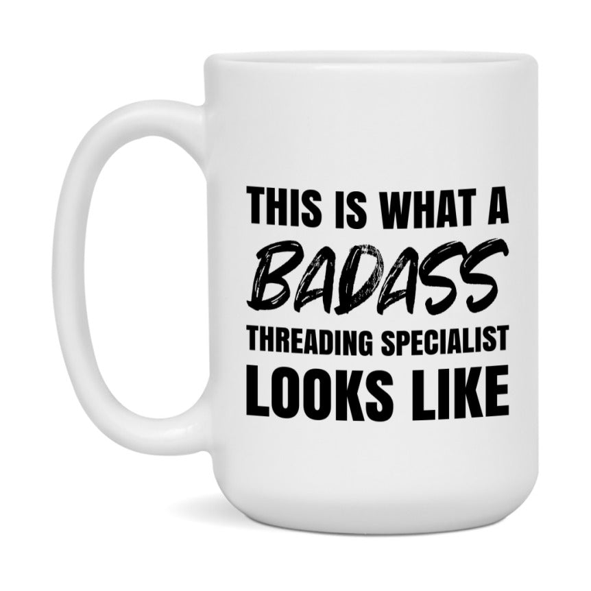Threading Specialist Gifts For Women, Threading Specialist 11Oz Or 15Oz Ceramic Coffee Mug, Funny Novelty Gift For Threading Specialist