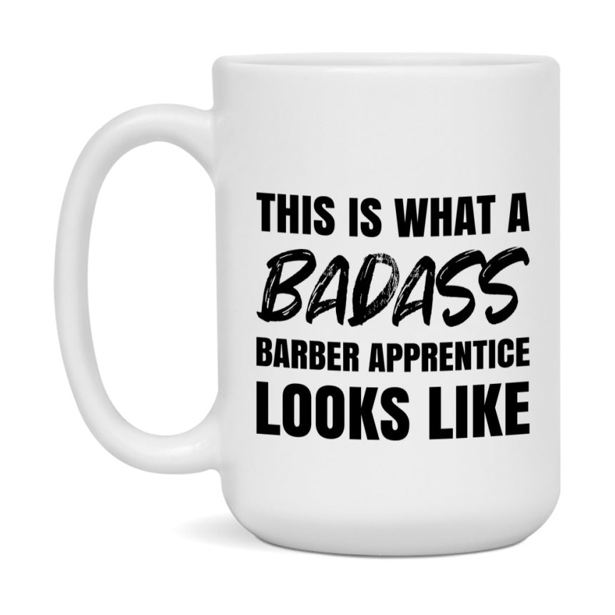 Barber Apprentice Gifts For Women, Barber Apprentice 11Oz Or 15Oz Ceramic Coffee Mug, Funny Novelty Gift For Barber Apprentice