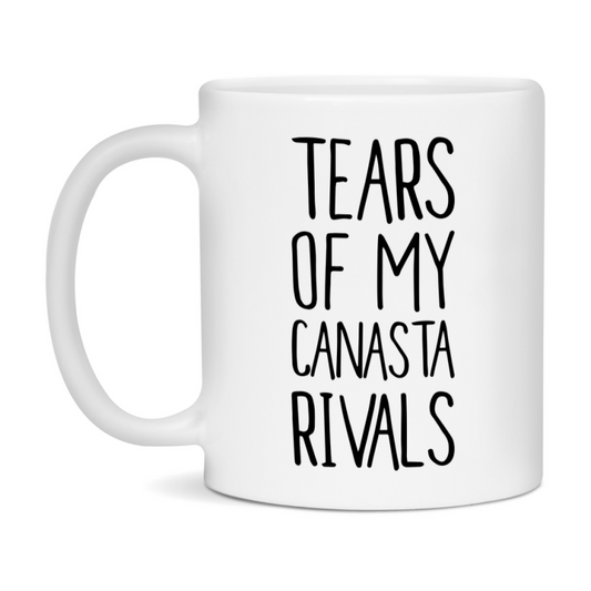 Funny Canasta Mug, Tears Of My Canasta Rivals, 11Oz Or 15Oz Ceramic Coffee Cup
