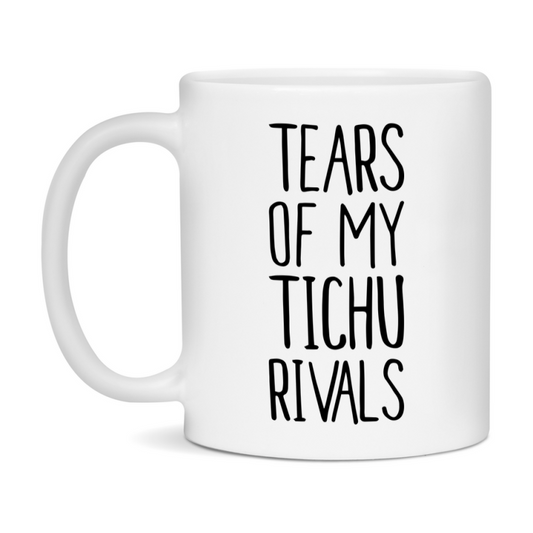 Funny Tichu Mug, Tears Of My Tichu Rivals, 11Oz Or 15Oz Ceramic Coffee Cup