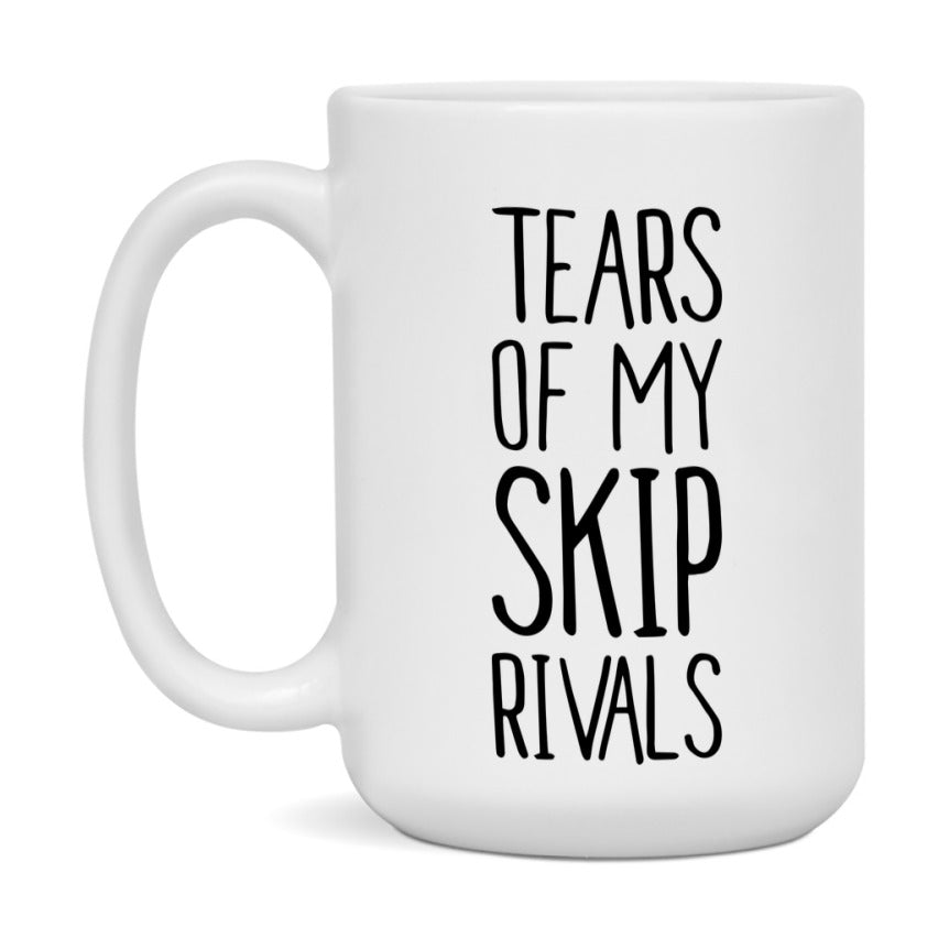 Funny Skip Mug, Tears Of My Skip Rivals, 11Oz Or 15Oz Ceramic Coffee Cup
