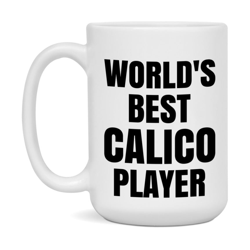 Funny Game Board Mug, World's Okayest Calico Player, 11Oz Or 15Oz Ceramic Coffee Cup