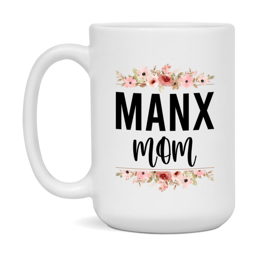 Manx Cat Mom Mug, Floral Cat Mug For Mom, 11Oz Or 15Oz Coffee Cup