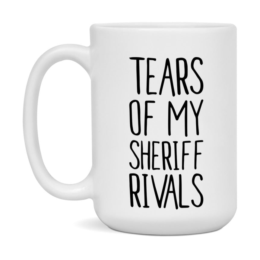 Funny Sheriff Gameboard Mug – Tears Of My Sheriff Rivals, 11Oz Or 15Oz White Ceramic Coffee Cup Gift