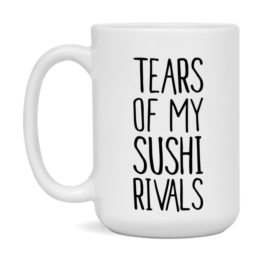 Funny Sushi Gameboard Mug – Tears Of My Sushi Rivals, 11Oz Or 15Oz White Ceramic Coffee Cup Gift