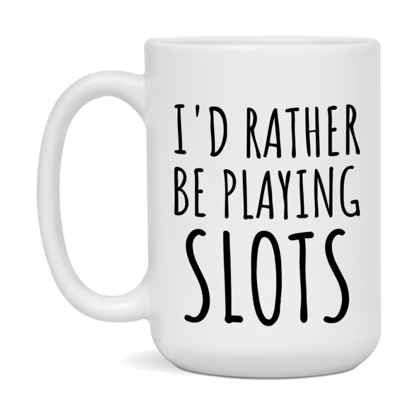 Casino Mug For Slots Players, Funny Slots Coffee Mug, 11Oz Or 15Oz Novelty Mug