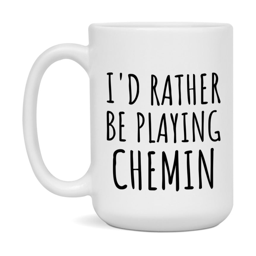 Casino Mug For Chemin Players, Funny Chemin Coffee Mug, 11Oz Or 15Oz Novelty Mug
