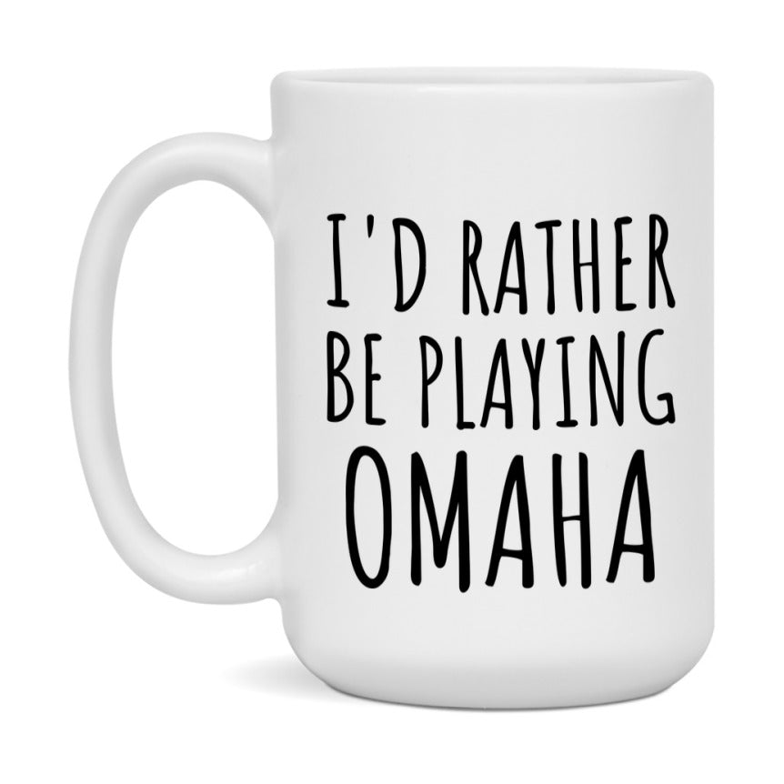 Casino Mug For Omaha Players, Funny Omaha Coffee Mug, 11Oz Or 15Oz Novelty Mug